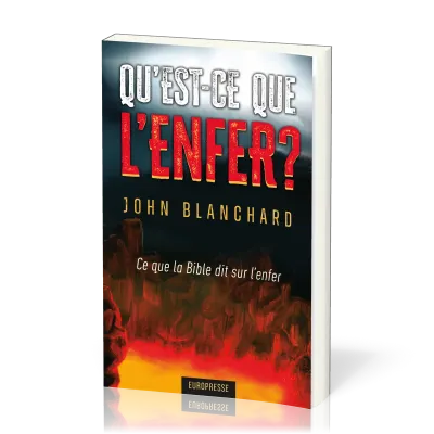 Qu'est-ce que l'enfer ? - Ce que la Bible dit sur l'enfer