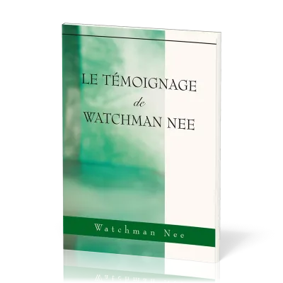 Témoignage de Watchman Nee (Le)