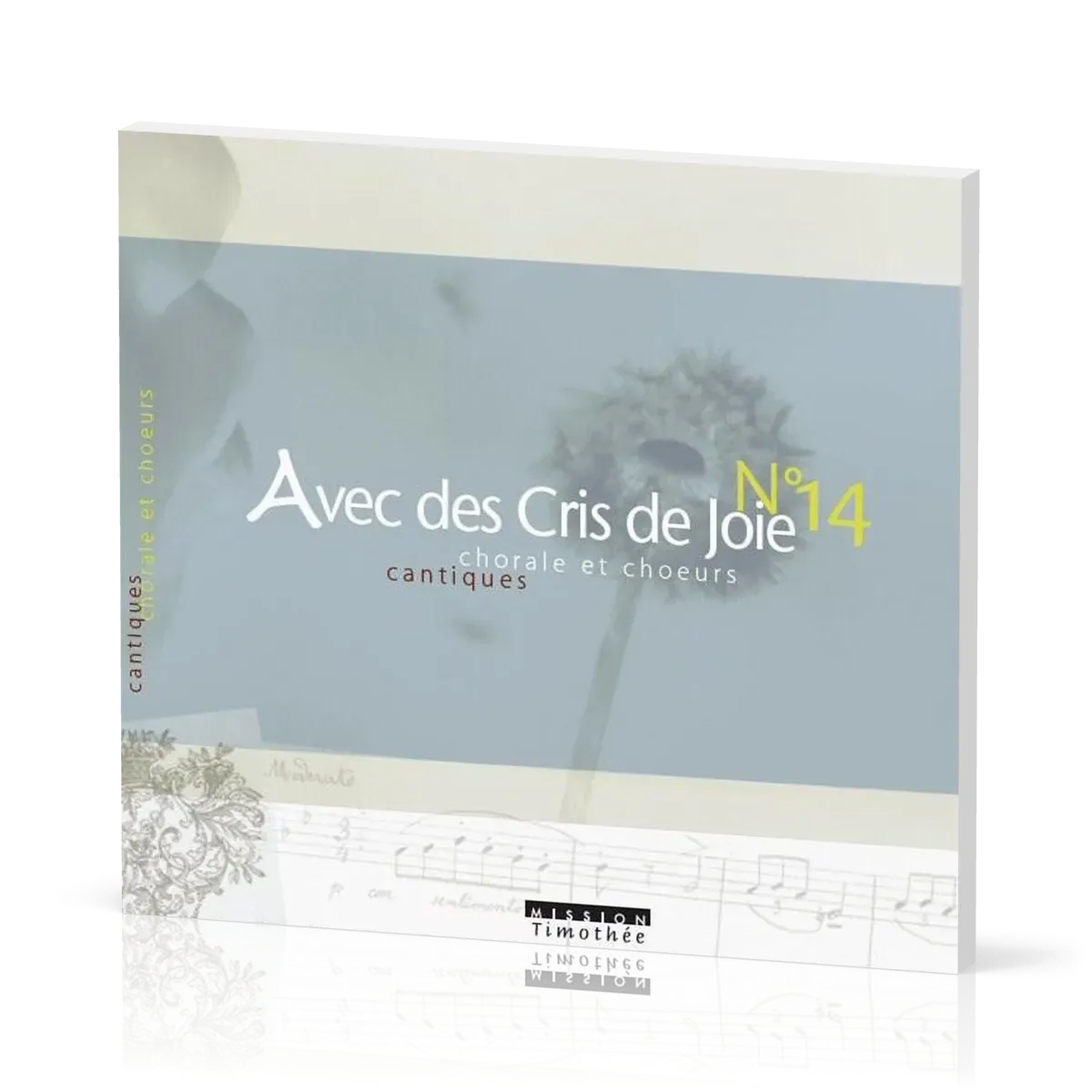 Avec des cris de joie No 14 - [CD] Chorale et chœurs, cantiques