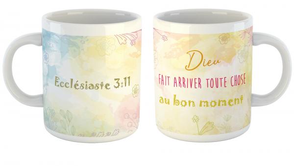 Mug "Dieu fait arriver toute chose […]" - Ecclésiaste 3.11