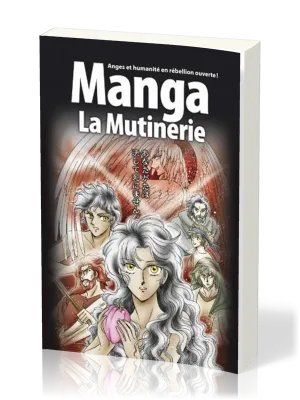 Manga - La Mutinerie [Tome 1] - Anges et humanité en rébellion ouverte