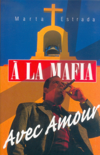 A la mafia avec amour