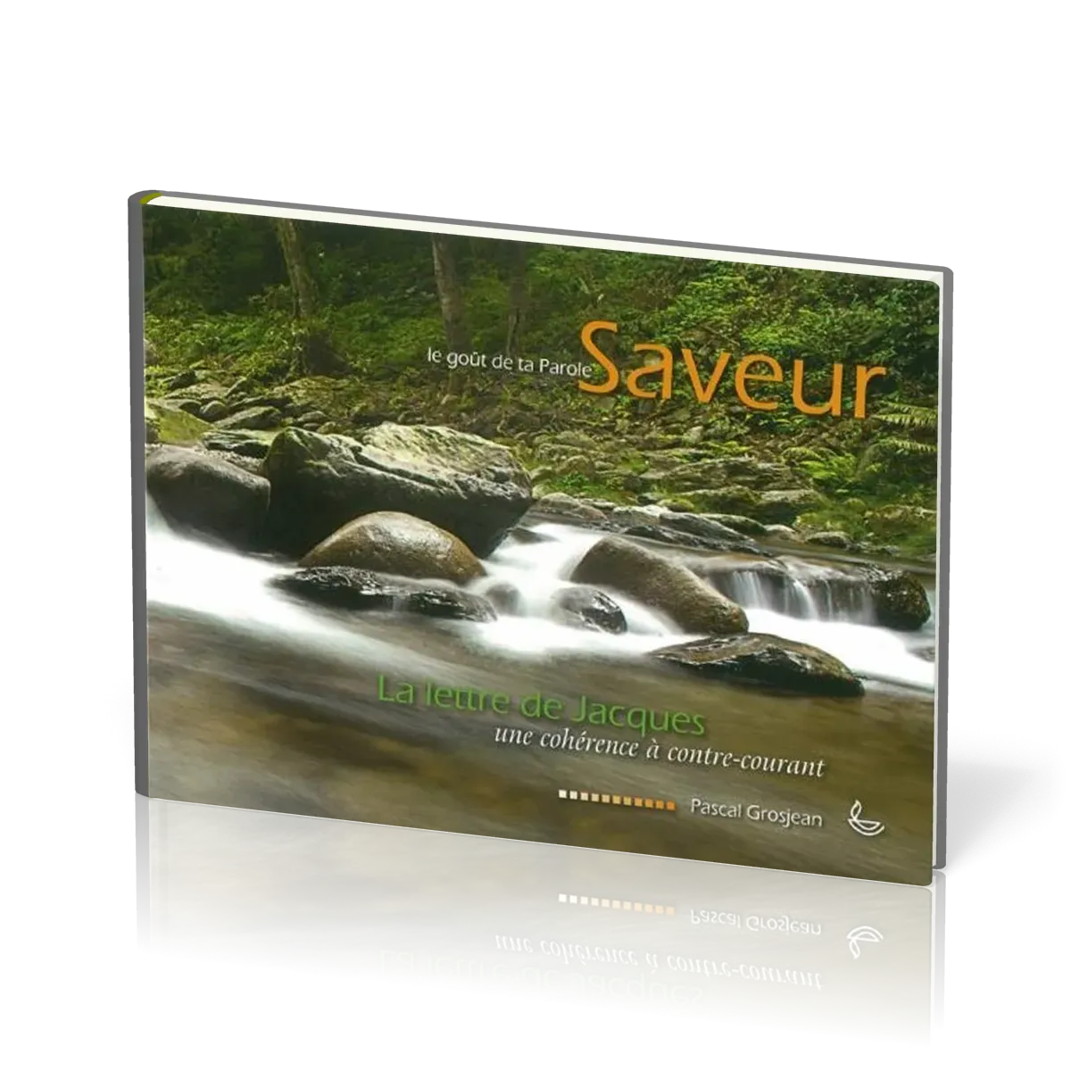 Lettre de Jacques (La) - Une cohérence à contre courant [collection Saveur]