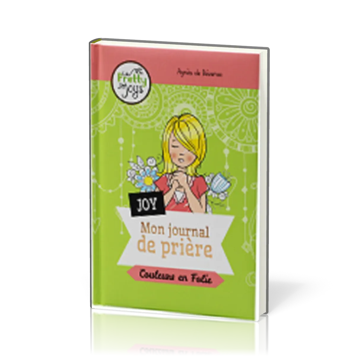JOY Mon journal de prière - Série Pretty Joys - couleurs en folie