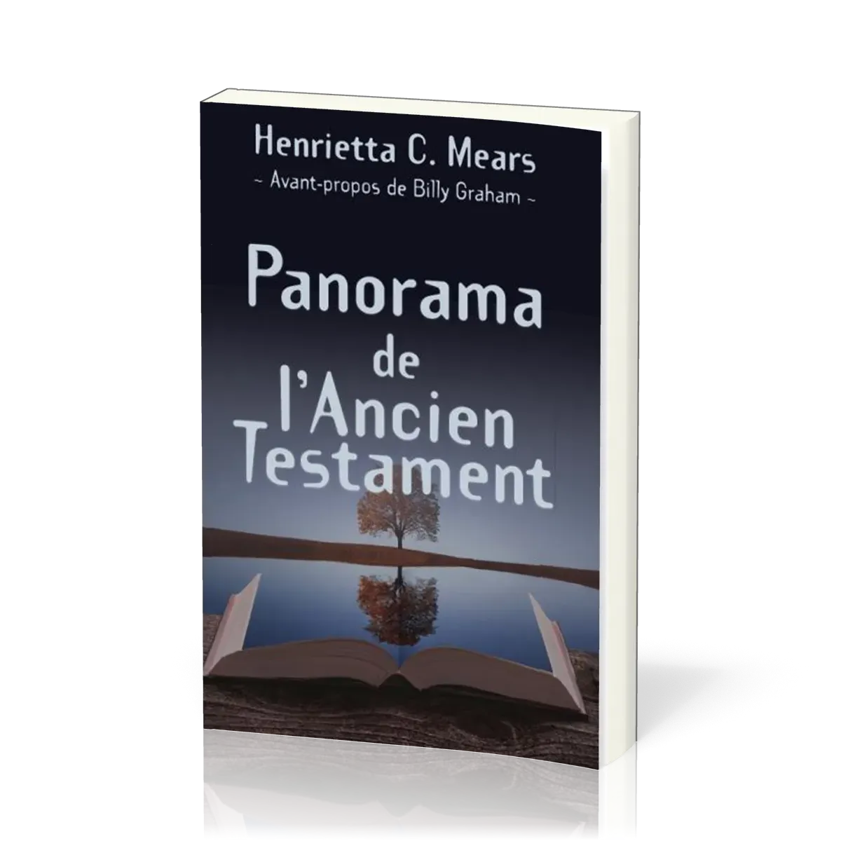 Panorama de l'Ancien Testament - Seconde édition revue et corrigée