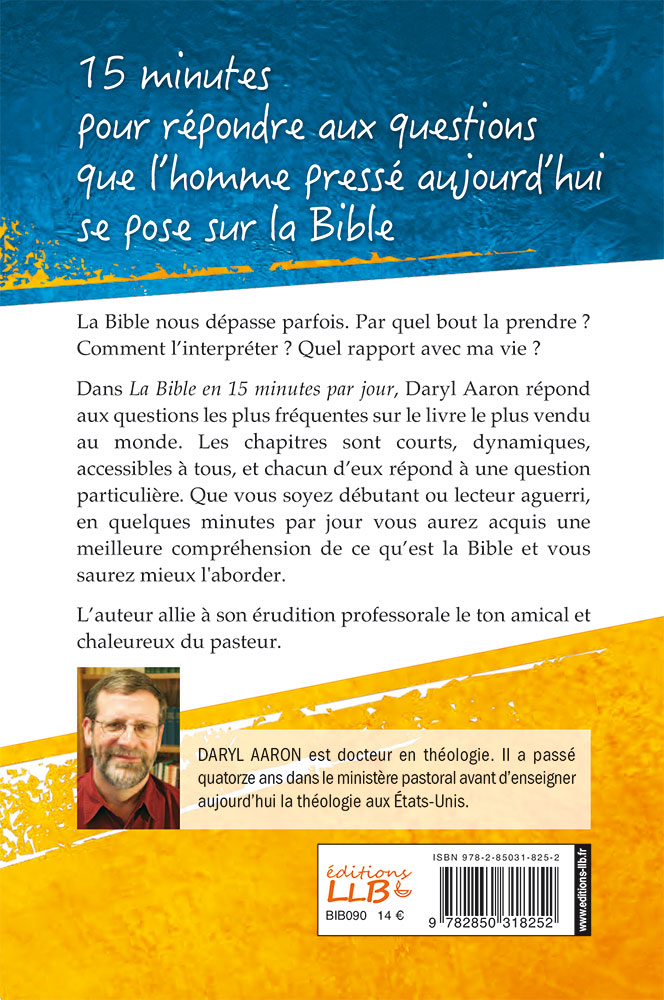 Bible en 15 minutes par jour (La) - Réponses rapides à questions fréquentes