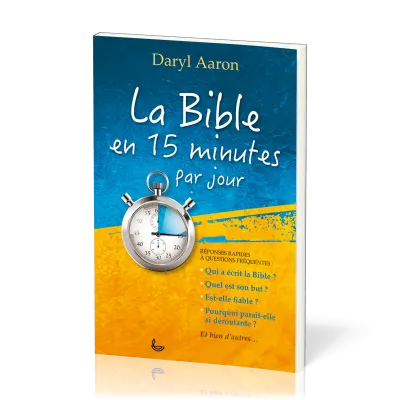 Bible en 15 minutes par jour (La) - Réponses rapides à questions fréquentes