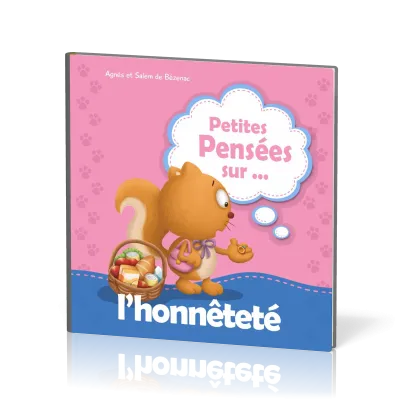 Petites Pensées... sur l'honnêteté