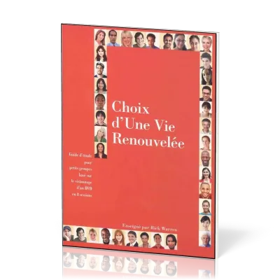 Choix d'une vie renouvelée - Guide d'étude