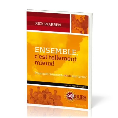 Ensemble, c'est tellement mieux ! - Pourquoi sommes-nous sur terre ?
