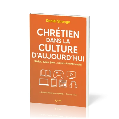 Chrétien dans la culture d’aujourd’hui - Séries, livres, jeux… soyons intentionnels !