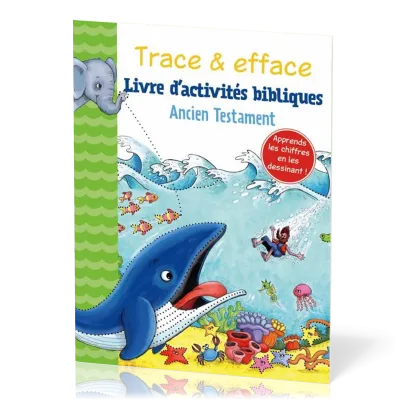 Trace & efface - Livre d'activités bibliques - Ancien Testament