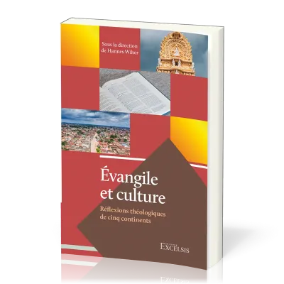 Évangile et culture - Réflexions théologiques de cinq continents