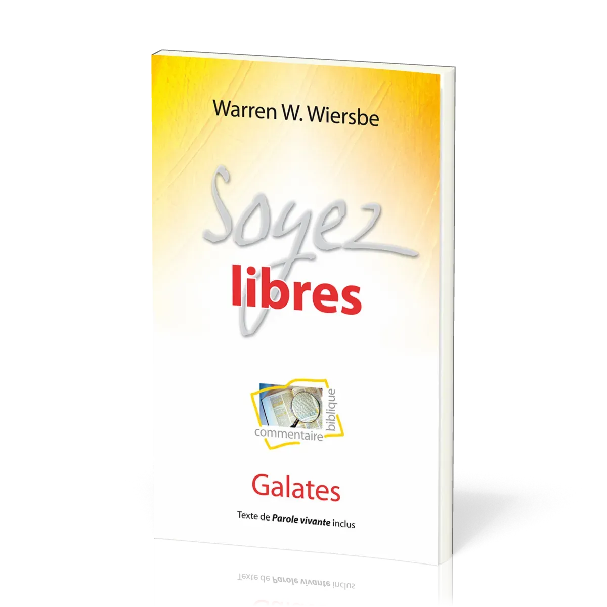 Soyez libres - Galates