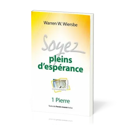 Soyez pleins d'espérance - 1 Pierre