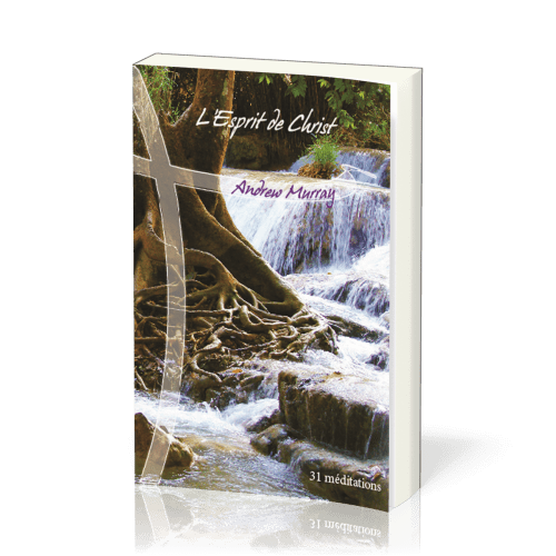 Esprit de Christ (L') - 31 méditations [collection Graines de foi]