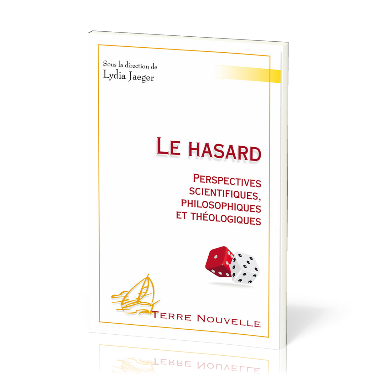 Hasard (Le) - Perspectives scientifiques, philosophiques et théologiques [collection Terre Nouvelle]