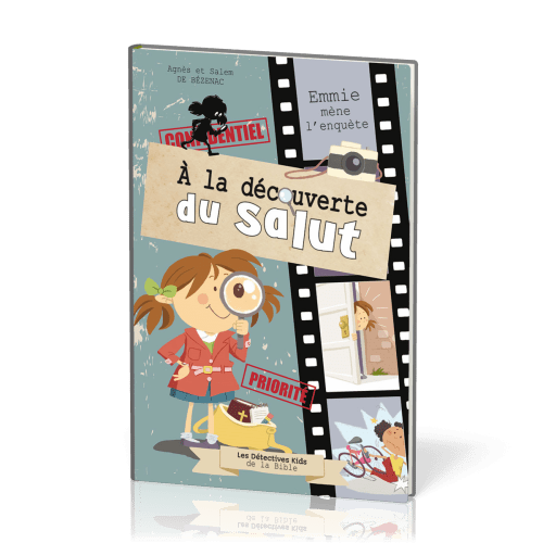 À la découverte du salut  - Emmie mène l’enquète - Les détectives kids de la Bible