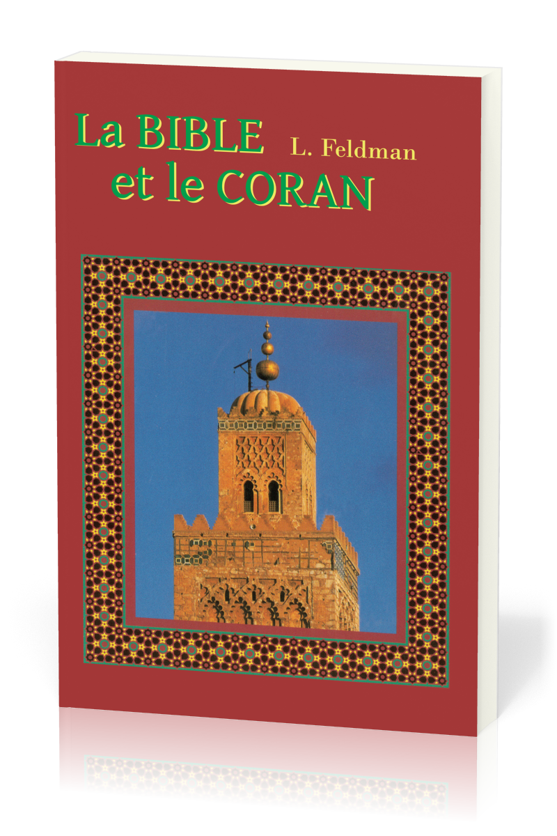 Bible et le Coran (La)