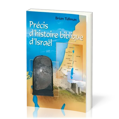Précis d'histoire biblique d'Israël