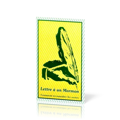 Lettre à un Mormon - Comment reconnaître les sectes