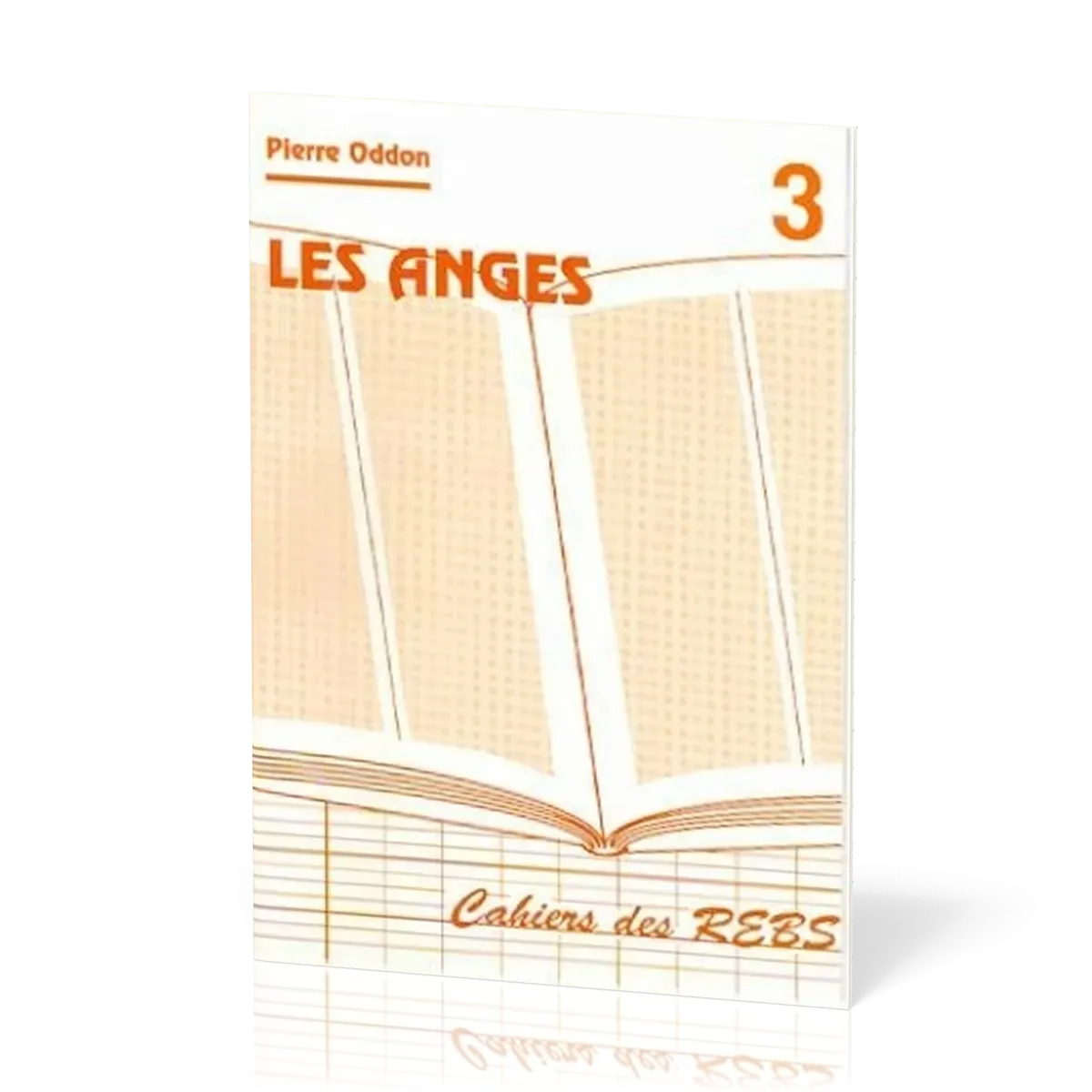 Anges (Les) - Cahiers des REBS 03
