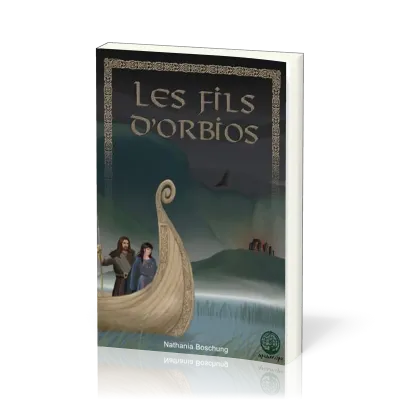 Fils d'Orbios  (Les) - Le Royaume au-delà des montagnes - tome 1