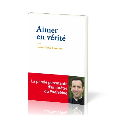 Aimer en vérité