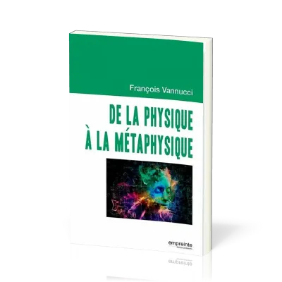 De la physique à la métaphysique