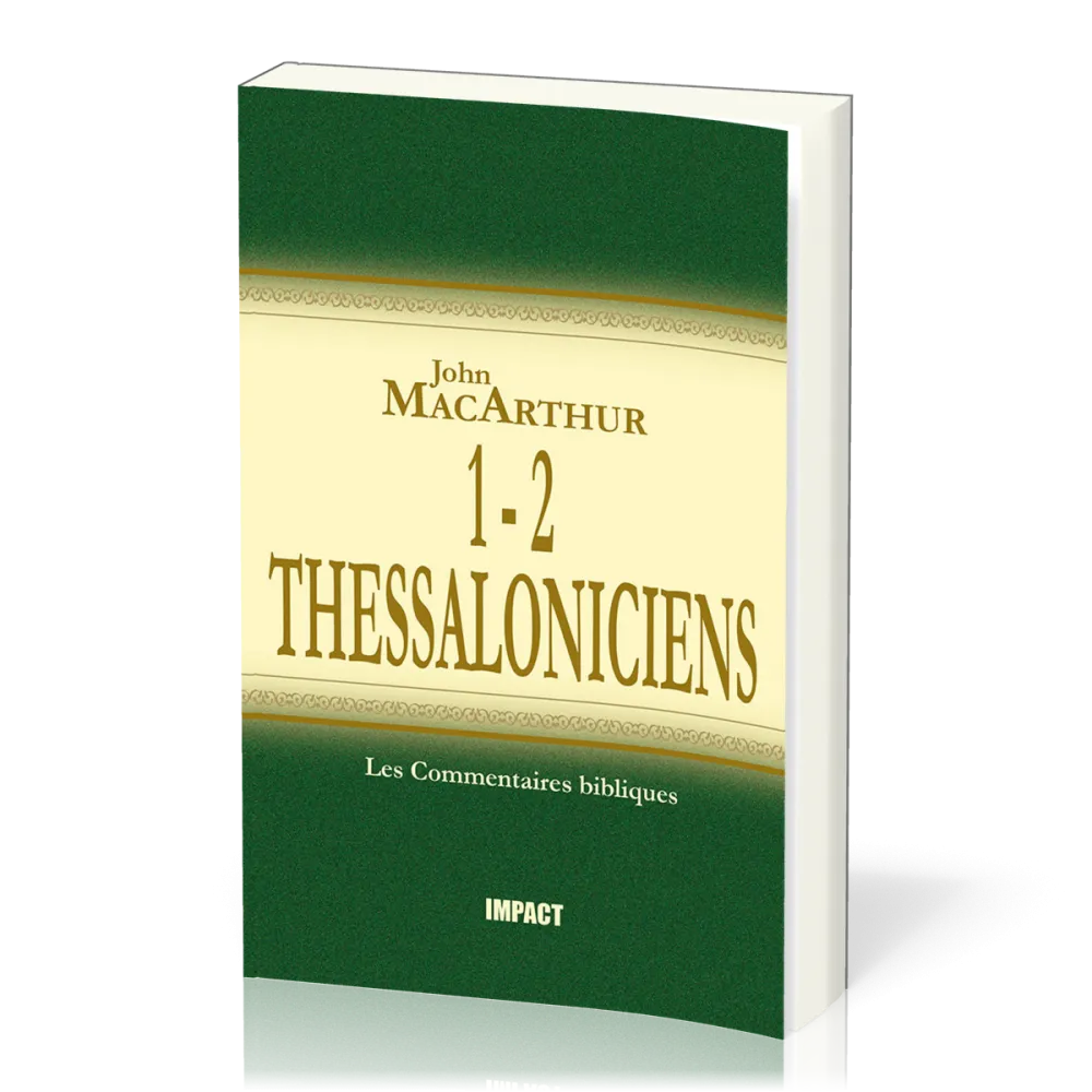 1-2 Thessaloniciens  - [Les Commentaires bibliques]