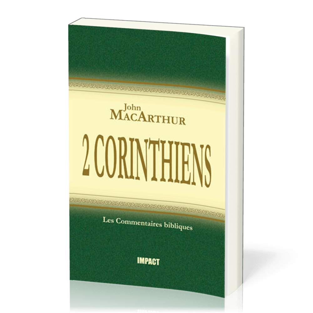 2 Corinthiens - [Les Commentaires bibliques]