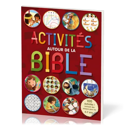 Activités autour de la Bible - 100 activités incluant des stickers pour les 4-7 ans