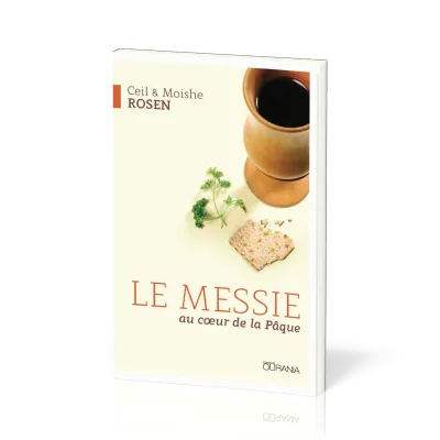 Messie au cœur de la Pâque (Le)