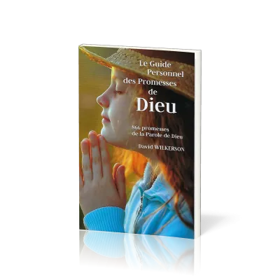 Guide personnel des promesses de Dieu (Le) - 866 promesses de la Parole de Dieu [édition revue 2022]