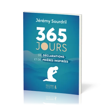 365 Jours de déclarations et de prières inspirées