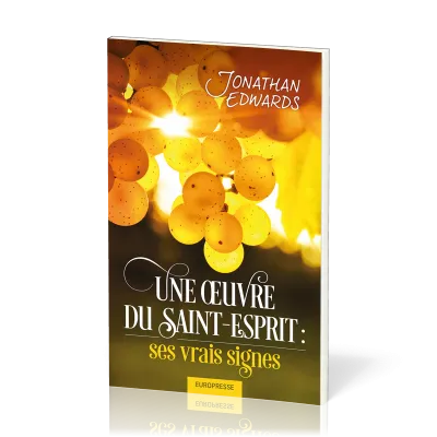 Une œuvre du Saint-Esprit - ses vrais signes