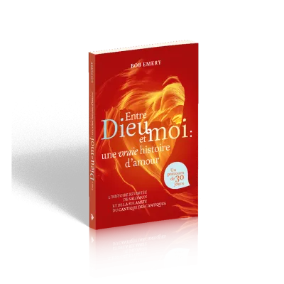 Entre Dieu et moi : une vraie histoire d'amour - L’histoire revisitée de Salomon et de la...