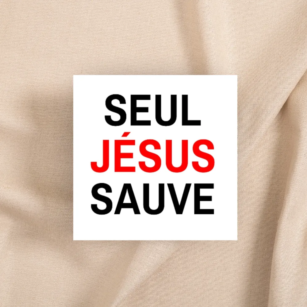 Autocollant "Seul Jésus sauve" - carré 7,5 cm