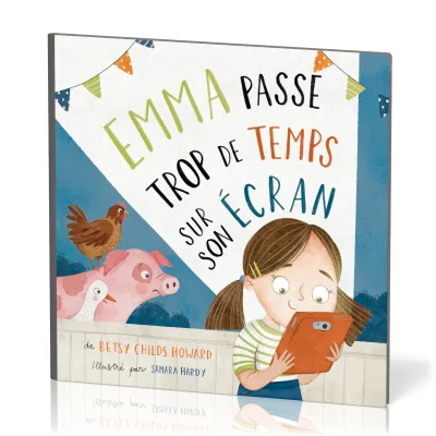 Emma passe trop de temps sur son écran