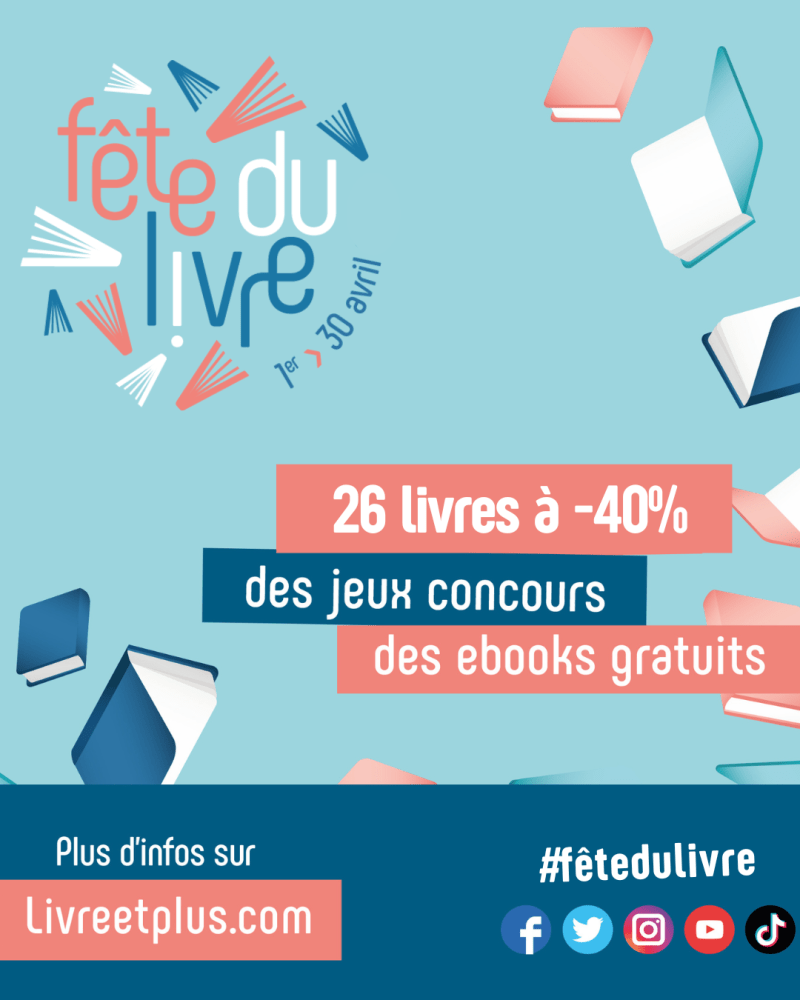   Fête du livre 2025  
 Du 1er au 30 avril, plusieurs éditeurs vous proposent 29 ouvrages à -40% ! Mais ce n'est pas tout... Des jeux-concours, et plusieurs e-books seront offerts aux internautes! Pour en savoir plus, rendez-vous sur livreetplus.com ! 