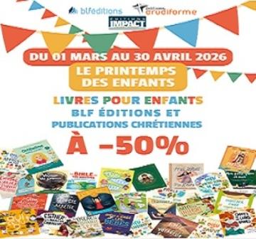  PRINTEMPS DES ENFANTS 
 DU 1ER MARS 26 AU 30 AVRIL 26 
 50 titres à -50% 